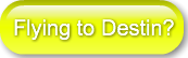 Flying to Destin?