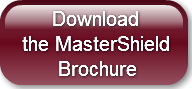      Download the MasterShield      Broc