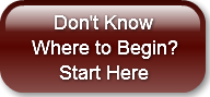     Don't KnowWhere to Begin?     S