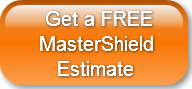  Get a FREEMasterShield   Estimate