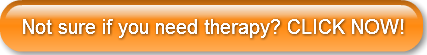not-sure-if-you-need-therapy-click-now