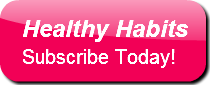 healthy-habitssubscribe-today