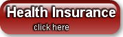 Health Insurance             click here