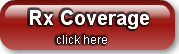 Rx Coverage         click here