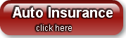 Auto Insurance           click here