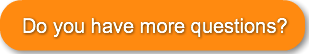 do-you-have-more-questions