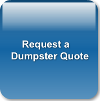     Request a Dumpster Quote