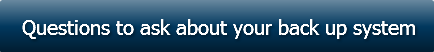 questions-to-ask-about-your-back-up-syst