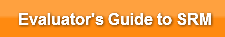 Evaluator's Guide to SRM