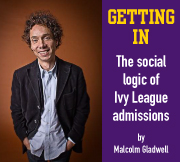 getting-in-from-the-new-yorker-by-malcolm-gladwell