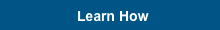 Learn How