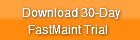 download-30-day-fastmaint-trial