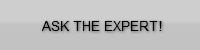 ASK THE EXPERT!