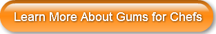 learn-more-about-gums-for-chefs