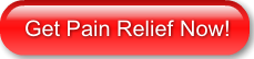 Get Pain Relief Now!