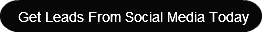 get-leads-from-social-media-today