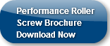 Performance RollerScrew Brochure Downloa