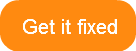 Get it fixed