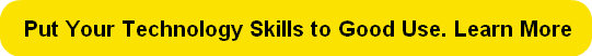 put-your-technology-skills-to-good-use