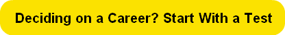 deciding-on-a-career-start-with-a-test