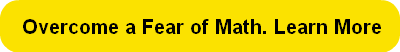 overcome-a-fear-of-math-learn-more