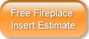 Free FireplaceInsert Estimate 