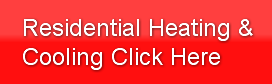Residential Heating &amp;Cooling Click H