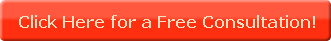 Click Here for a Free Consultation!