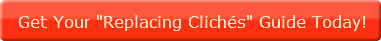 get-your-replacing-cliches-guide-today