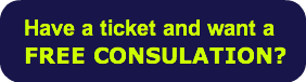 have-a-ticket-and-want-afree-consulation