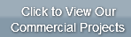 click-to-view-ourcommercial-projects