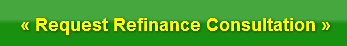 « Request Refinance Consultation »