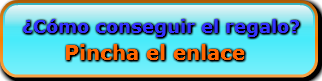 como-conseguir-el-regalo-pincha-e
