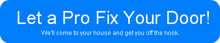 let-a-pro-fix-your-door