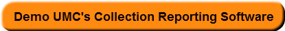 Demo UMC's Collection Reporting Software