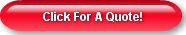 Click For A Quote!