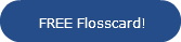 FREE Flosscard!