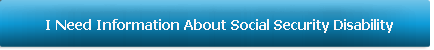  I Need Information About Social Securit