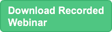 Download Recorded Webinar