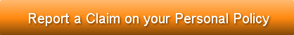 Report a Claim on your Personal Policy