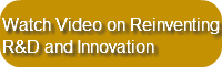Watch Video on Reinventing R&amp;D and I