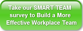 Take our SMART TEAM survey to Build a