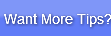 want-more-tips