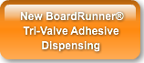 new-boardrunner-tri-valve-adhesive