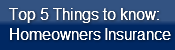 top-5-things-to-knowhomeowners-insuranc