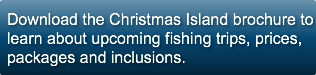 Download the Christmas Island brochure t
