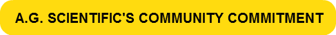 A.G. SCIENTIFIC'S COMMUNITY COMMITMENT