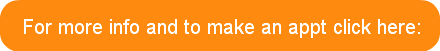 for-more-info-and-to-make-an-appt-click