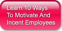 learn-10-waysto-motivate-andincent-emplo