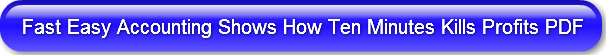 Fast Easy Accounting Shows How Ten Minut
